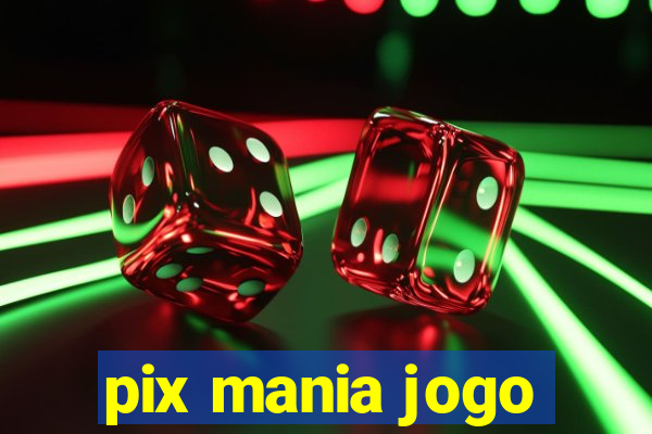 pix mania jogo